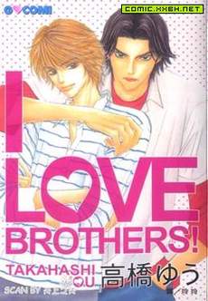 I LOVE BROTHERS!